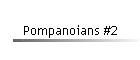 Pompanoians #2